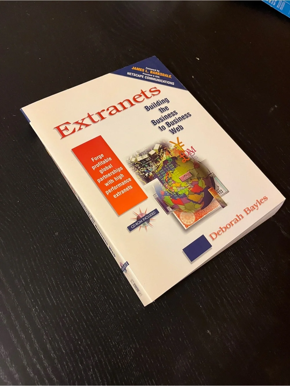 (Original $39.95) Prentice Hall Extranets Deborah Bayles Book CD-ROM 0136509126